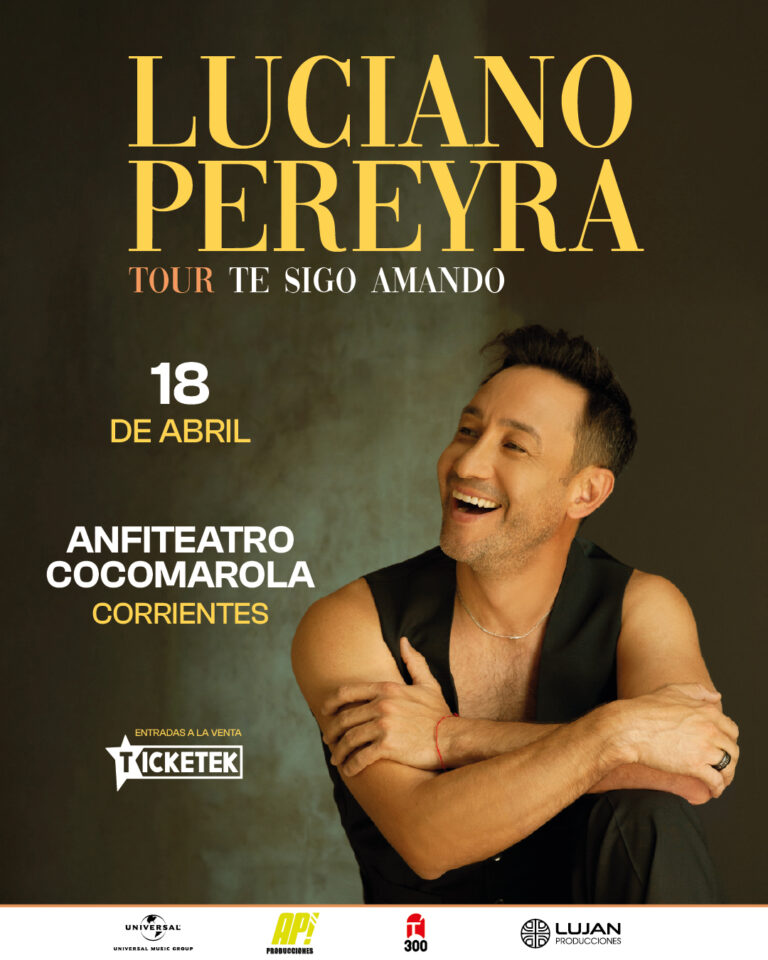 Luciano Pereyra regresa a la provincia de Corrientes con su tour Te sigo amando