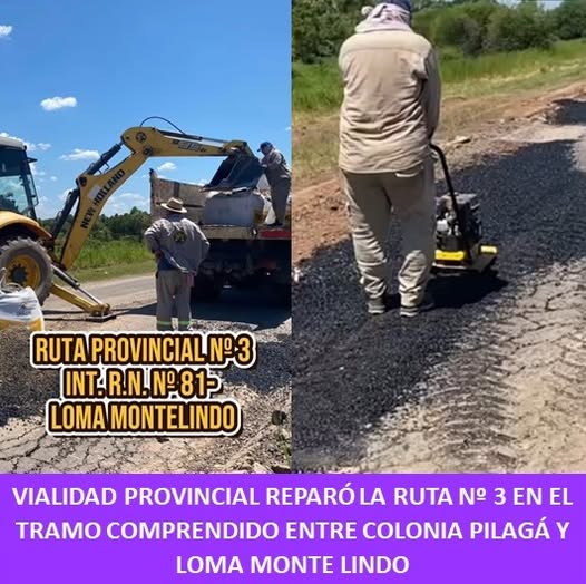 Vialidad Provincial reparó la Ruta Nº 3 en el tramo Colonia PilagáLoma Monte Lindo